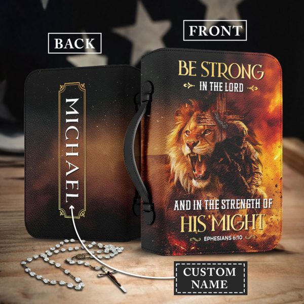 1 Be Strong In The Lord And In The Strength Of His Might Bible Cover
