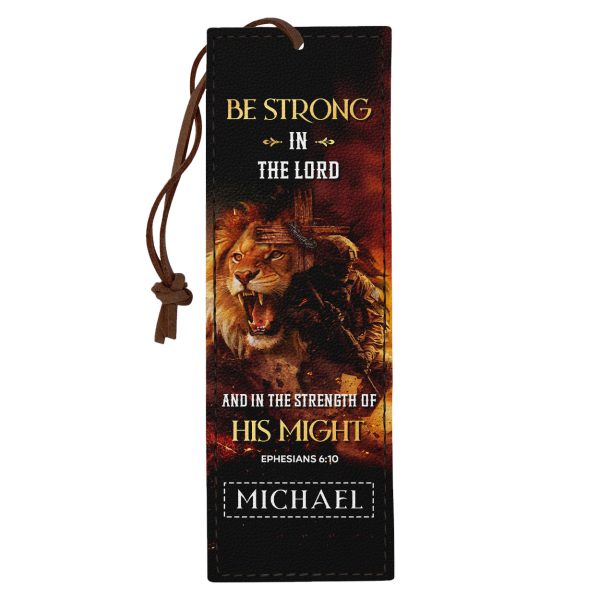 Be Strong In The Lord And In The Strength Of His Might Bookmark 2