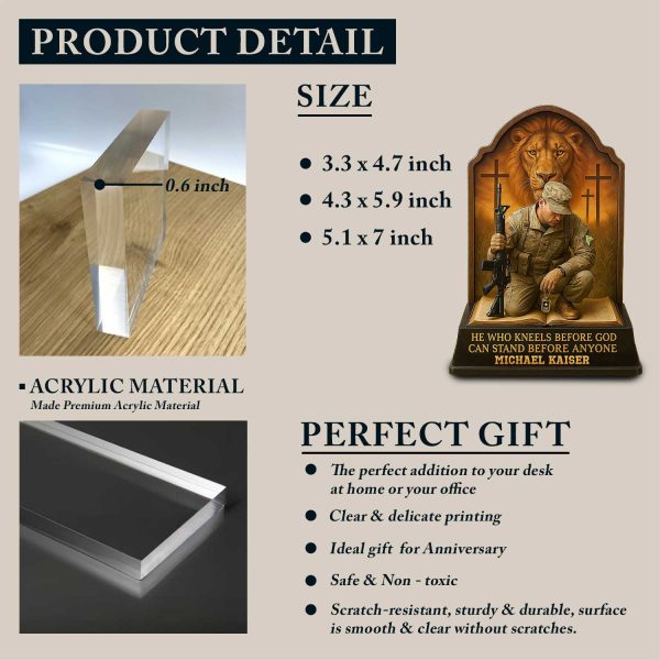 The Man Kneels Before God Acrylic Plaque Personalized Gifts For Army 5