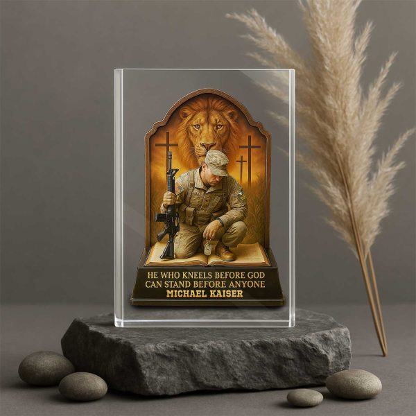 The Man Kneels Before God Acrylic Plaque Personalized Gifts For Navy 4